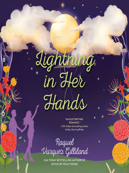 Title details for Lightning in Her Hands by Raquel Vasquez Gilliland - Wait list